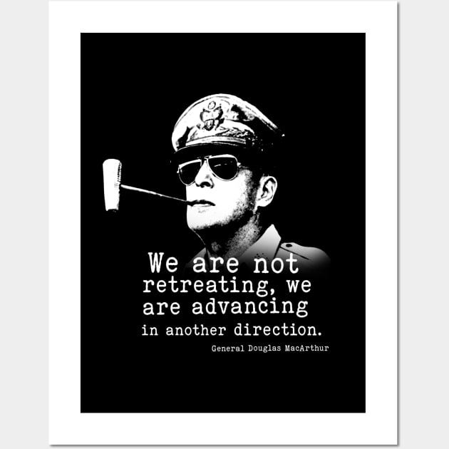 General Douglas MacArthur | WW2 Quote Wall Art by Distant War